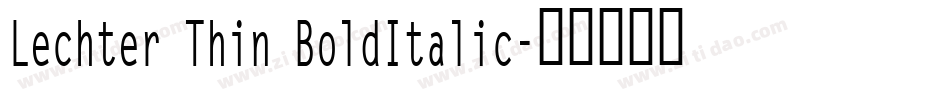 Lechter Thin BoldItalic字体转换